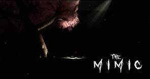The Mimic - Chapter 3 Trailer