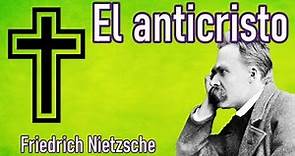 El anticristo de Friedrich Nietzsche / Resumen y opinión
