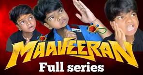 Maaveeran full series 😂 | Arun Karthick |