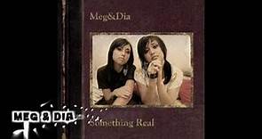 Meg & Dia - Monster (Something Real) HQ VERSION