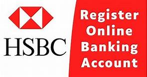 How to Register For Online Banking - HSBC Hong Kong | Login HSBC HK