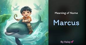 Meaning of boy name: Marcus - Name History, Origin and Popularity