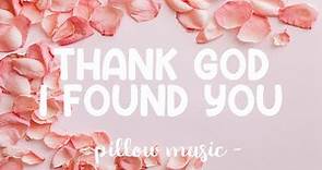 Thank God I Found You - Mariah Carey, 98 Degrees & Joe (Lyrics) 🎵