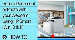 How to Scan a document or photo with your webcam using HP Smart Win 10 & 11 | HP Smart | HP Support