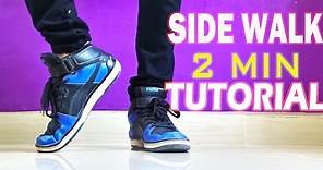 How to do the Glide /Slide / Side Walk || Step by step Tutorial