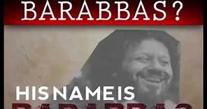 Who is Barabbas! | Jesus and Barabbas!