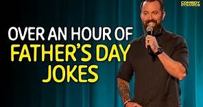 Over an Hour of Father's Day Jokes - Comedy Dynamics