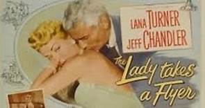 The Lady Takes a Flyer lana Turner 1957