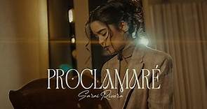 Sarai Rivera - Proclamaré (Video Oficial)
