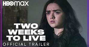 Two Weeks to Live | Official Trailer | HBO Max