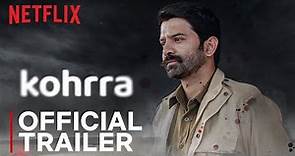 Kohrra | Official Trailer | Suvinder Vicky, Barun Sobti & Harleen Sethi | Netflix India