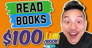 Get Paid To Read Books: Earn $100 Per Book (2021)