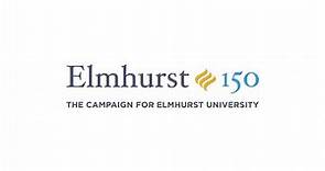 Elmhurst 150: The Campaign for Elmhurst University
