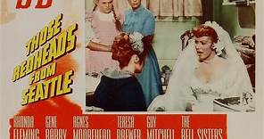 Those Redheads from Seattle (1953) 1080p - Rhonda Fleming, Agnes Moorehead, Gene Barry
