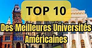 TOP 10 Des Meilleures Universités Américaines