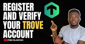 How To Register & Verify Your Trove Investment Account (Step-By-Step Guide)