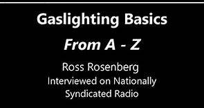 Gaslighting Basics: From A - Z. This Video May Save Your Life.