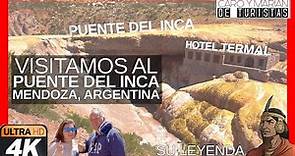 📓La leyenda de Puente del Inca🏔️en Mendoza, Argentina