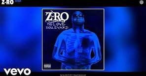 Z-Ro - Kiwi (Audio)