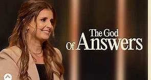 The God Of Answers | Holly Furtick | Elevation Church