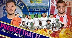 Chelsea vs Stoke City Predicted Line Up || Why 3-4-3 is key! || Christensen to return?