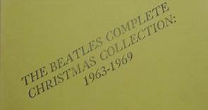 The Beatles - The Complete Christmas Collection:  1963-1969