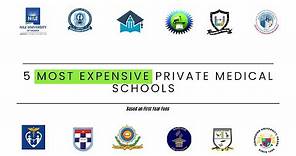 FIVE Most Expensive PRIVATE Medical Schools in Nigeria based on their FIRST Year Fees+How MUCH it is