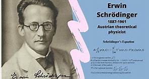 Erwin Schrödinger - Short biography of genius of the quantum mechanics