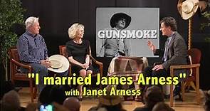 GUNSMOKE "I married James Arness" with Janet Arness & Bruce Boxleitner on A WORD ON WESTERNS