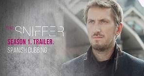The Sniffer. Season 1. Trailer. Spanish dubbing.