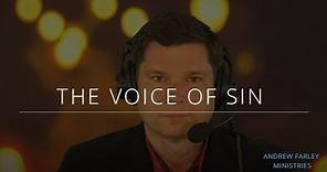 The Voice of Sin | Andrew Farley