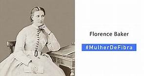 FLORENCE BAKER | #MulherDeFibra