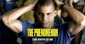 Ronaldo: The Phenomenon | The Birth Of R9