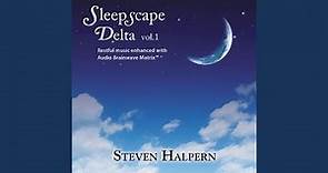 Sleepscape Delta 3hz, Pt. 1