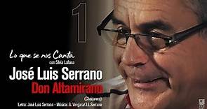 🔴 José Luis Serrano - Don Altamirano (Chacarera) - #01 Lo que se nos Canta con Silvia Lallana