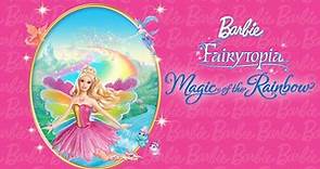 Barbie Fairytopia: Magic of the Rainbow 🎥 𝗙𝘂𝗟𝗟'𝗠𝗼𝗩𝗶𝗘''𝗵𝗱