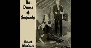 The Drums of Jeopardy (Audiobook Full Book) - By Harold MacGrath