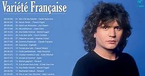 Variété Française Playlist - Meilleur Musique Française De Tous Les Temps