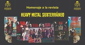 "Homenaje a la revista HEAVY METAL SUBTERRANEO".