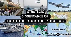 Strategic Significance of the Indian Ocean