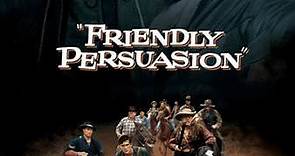 Friendly Persuasion Trailer