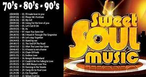 The 100 Greatest Soul Music Of The 70's 80's 90's - Soul Music Greatest Hits - Soul Music Best Ever