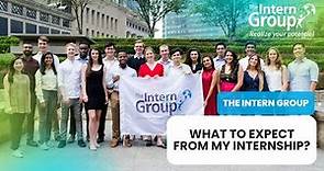 What to Expect from my Internship with The Intern Group?