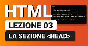 HTML5 Tutorial Italiano 03 - Il tag HEAD nel dettaglio: metadati, includere css, favicon ecc..
