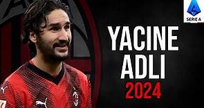 Yacine Adli 2024 - Goals, Skills & Assists - ULTRA HD