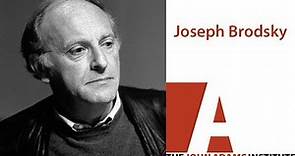 Joseph Brodsky - The John Adams Institute