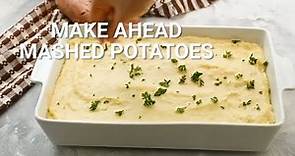 How to Make Make Ahead Mashed Potatoes! 🥔