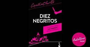 Diez Negritos / Agatha Christie / Audio Libro