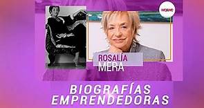 Biografías emprendedoras - Rosalía Mera
