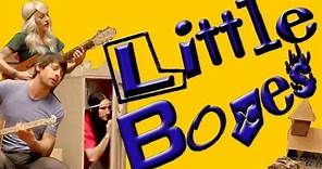 Little Boxes - Walk off the Earth